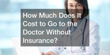 How Much Does It Cost to Go to the Doctor Without Insurance? - Aera