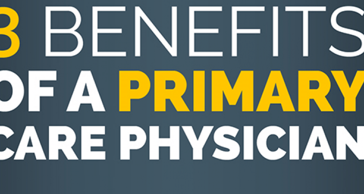 3 Benefits of a Primary Care Physician